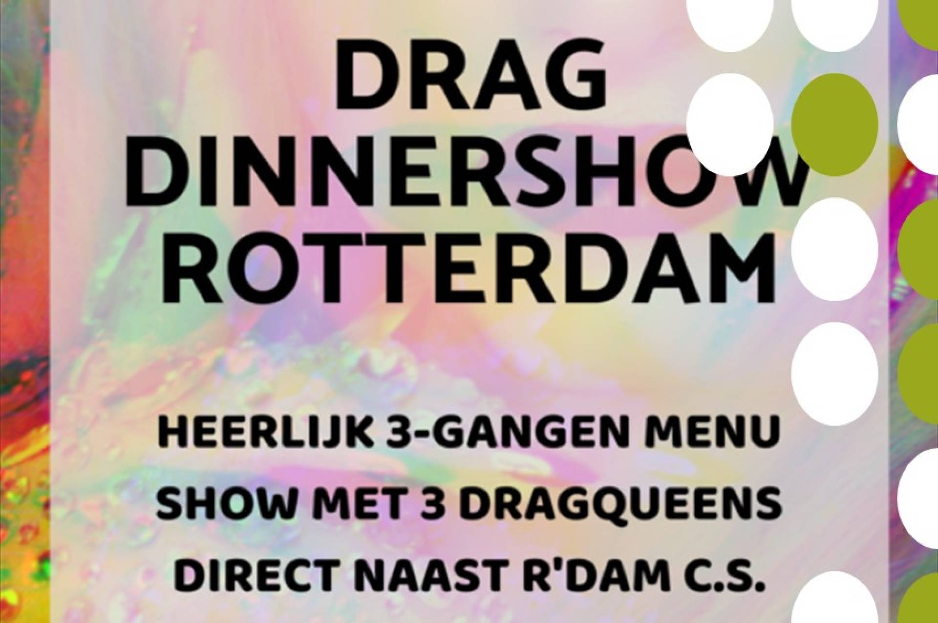 Drag Dinnershow Rotterdam (elke zaterdag)