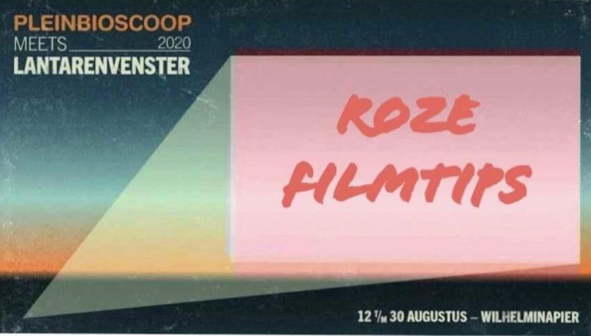 Roze Filmtips Pleinbioscoop @ LantarenVenster